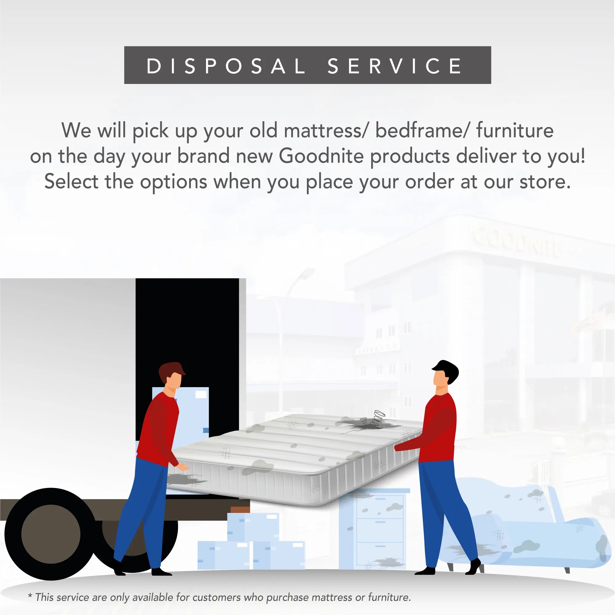 [ADD ON]Goodnite Disposal Service with Purchase (Choose which you need us to dispose)