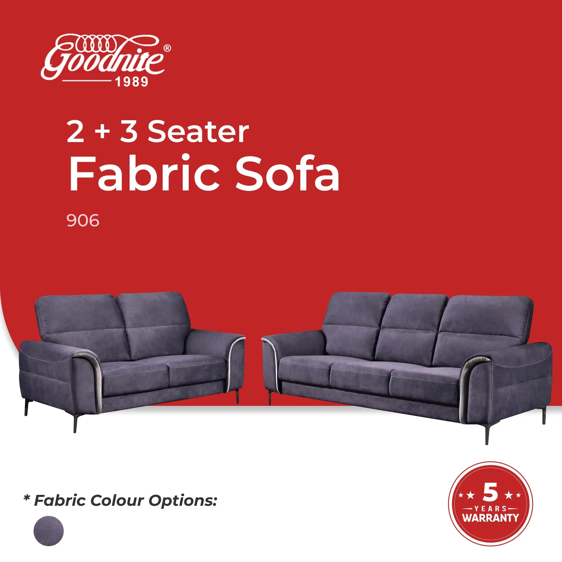 Goodnite Fabric Sofa (906),1 Seater/ 2 Seater/ 3 Seater/ 2+3 Seater/ 5 Years Warranty
