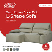 Goodnite Seat Power Slide Out L-Shape Sofa (DSL8036 32"), 5 Years Warranty