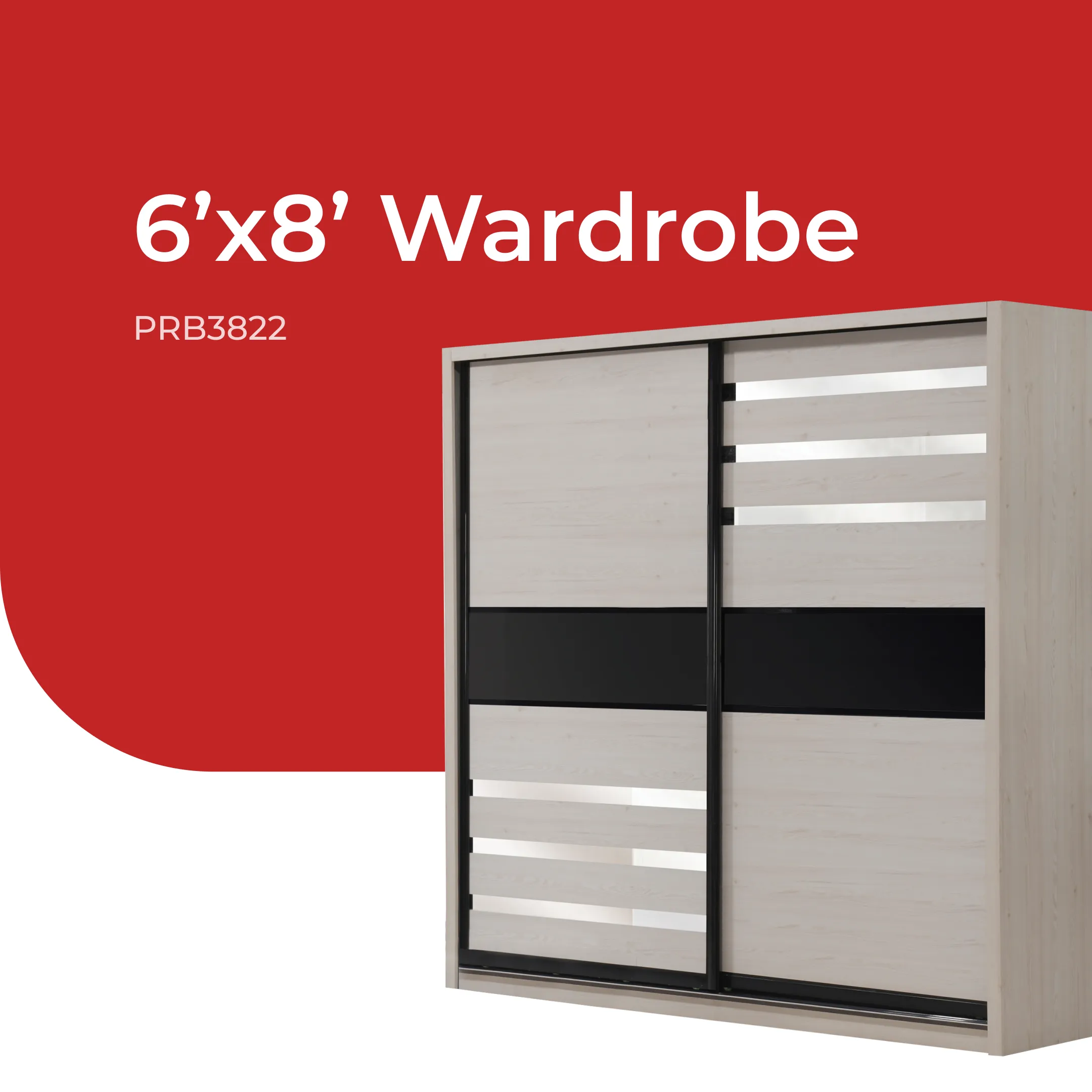 Wardrobe with 5ft x 8ft / 6ft x 8ft / 8ft x 8ft  (PRB3821/PRB3822)