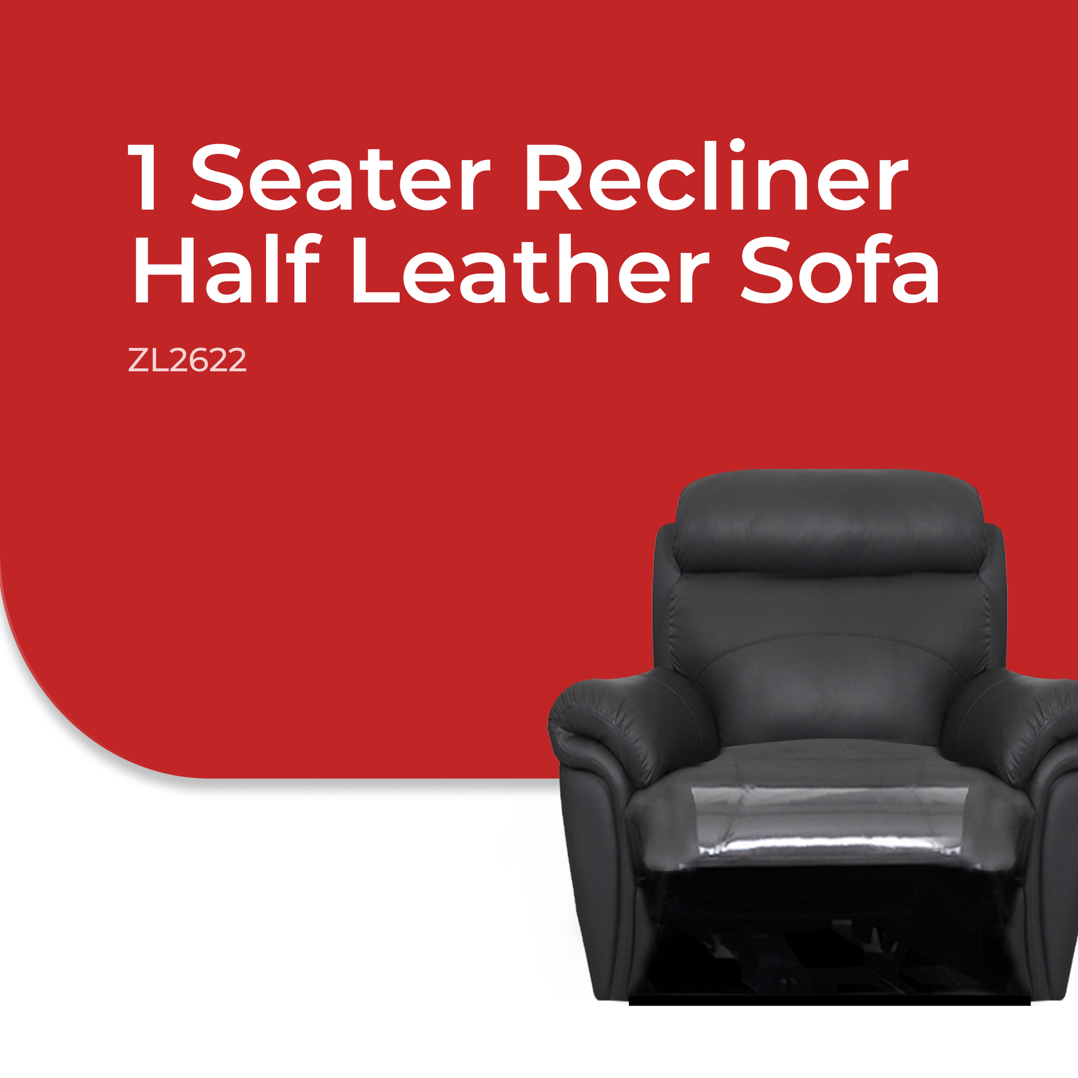 Goodnite Half Leather Sofa (ZL2622), 1 Seater Recliner/ 2 Seater Recliner/ 3 Seater Recliner/ 2+3 Seater Recliner, 5 Years Warranty